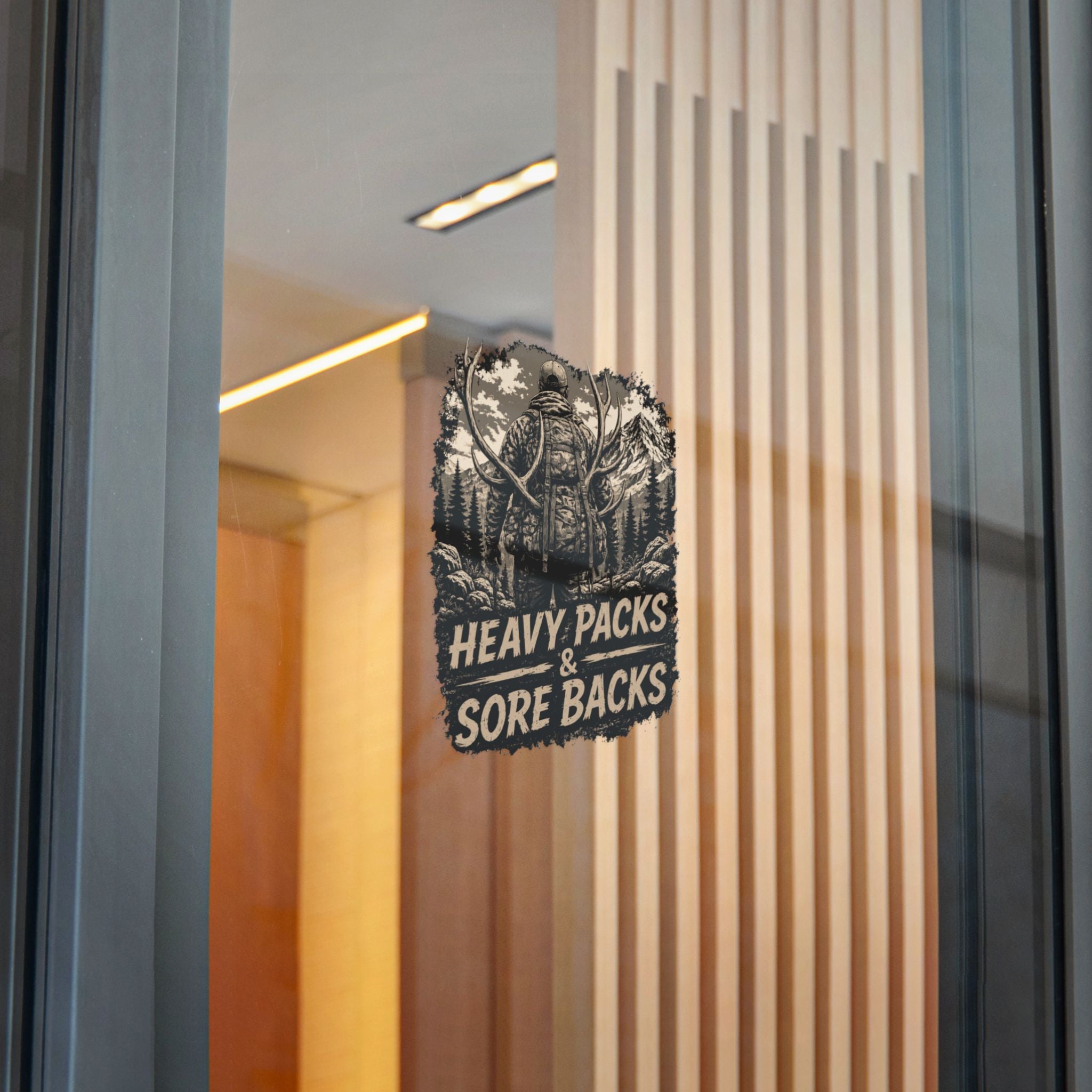 Hunting Sticker — "Heavy Packs & Sore Backs" Die-Cut Outdoors Decal